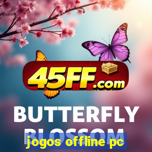 jogos offline pc